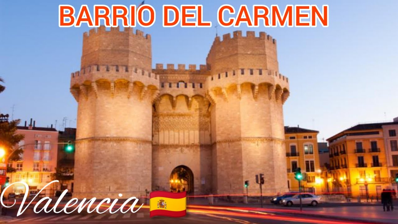 barrio del carmen valencia como llegar