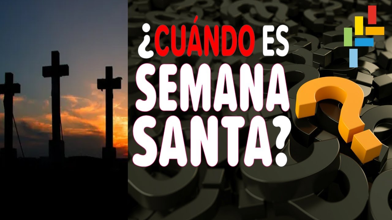 como calcular cuando cae semana santa