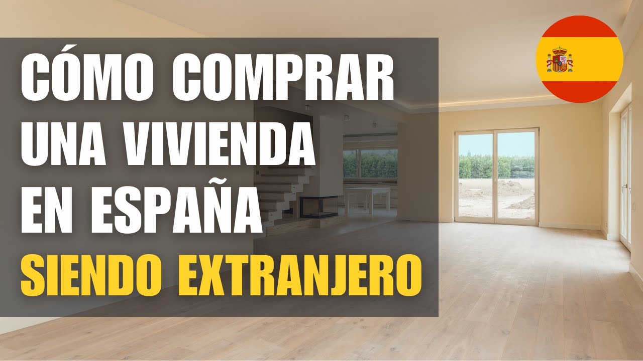 como comprar una casa en españa