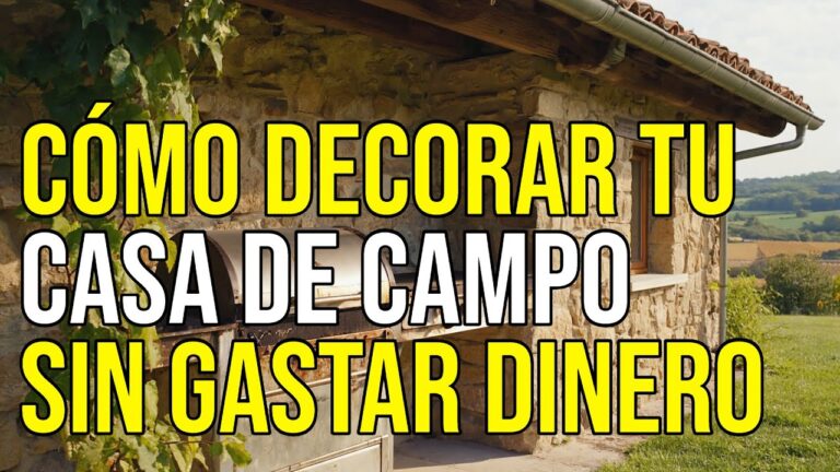 como decorar una casa de campo con poco dinero