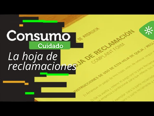 como funcionan las hojas de reclamaciones