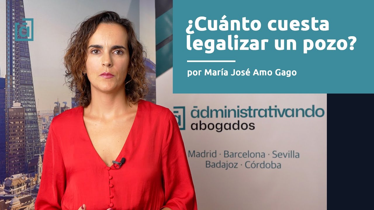 como legalizar un pozo ya hecho en andalucía