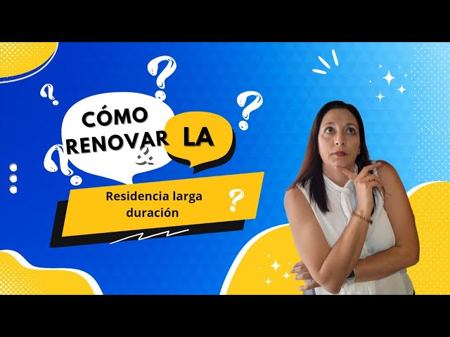 como renovar el nie de larga duracion
