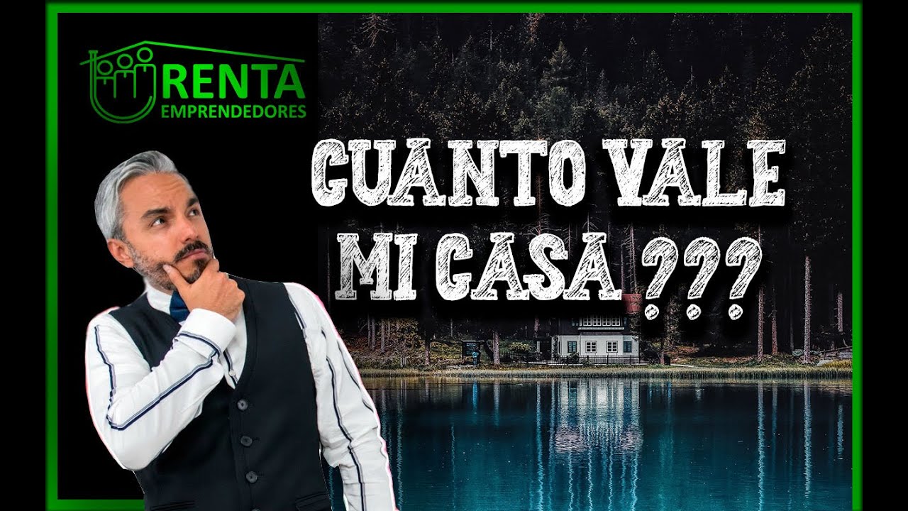 como saber el valor de tu casa