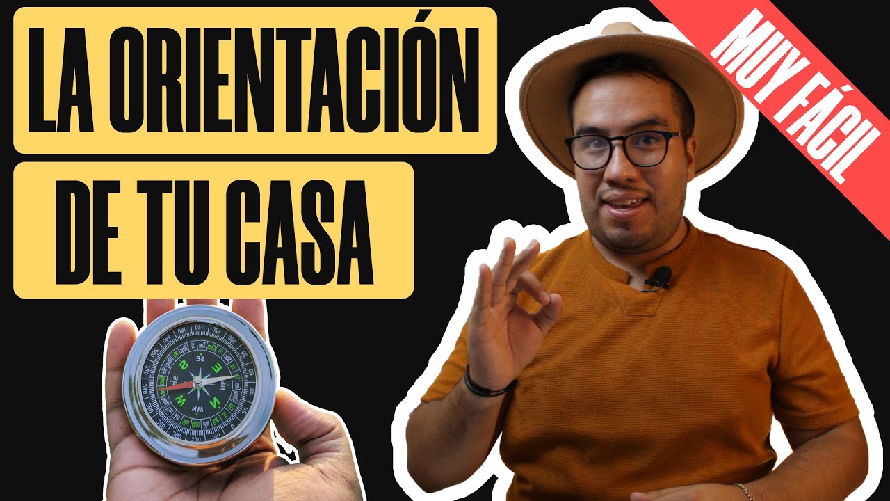como saber la orientación de mi casa sin brújula