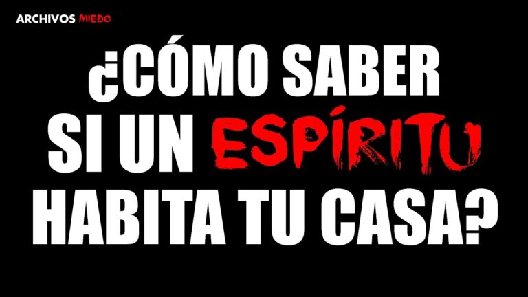 como saber si hay un espiritu en casa