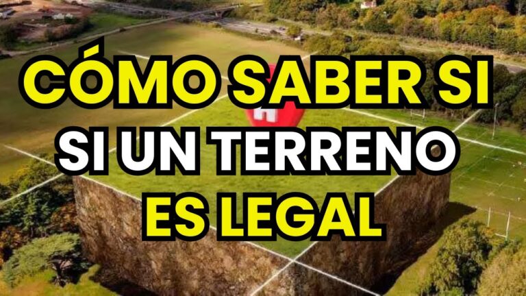 como saber si un terreno es legal