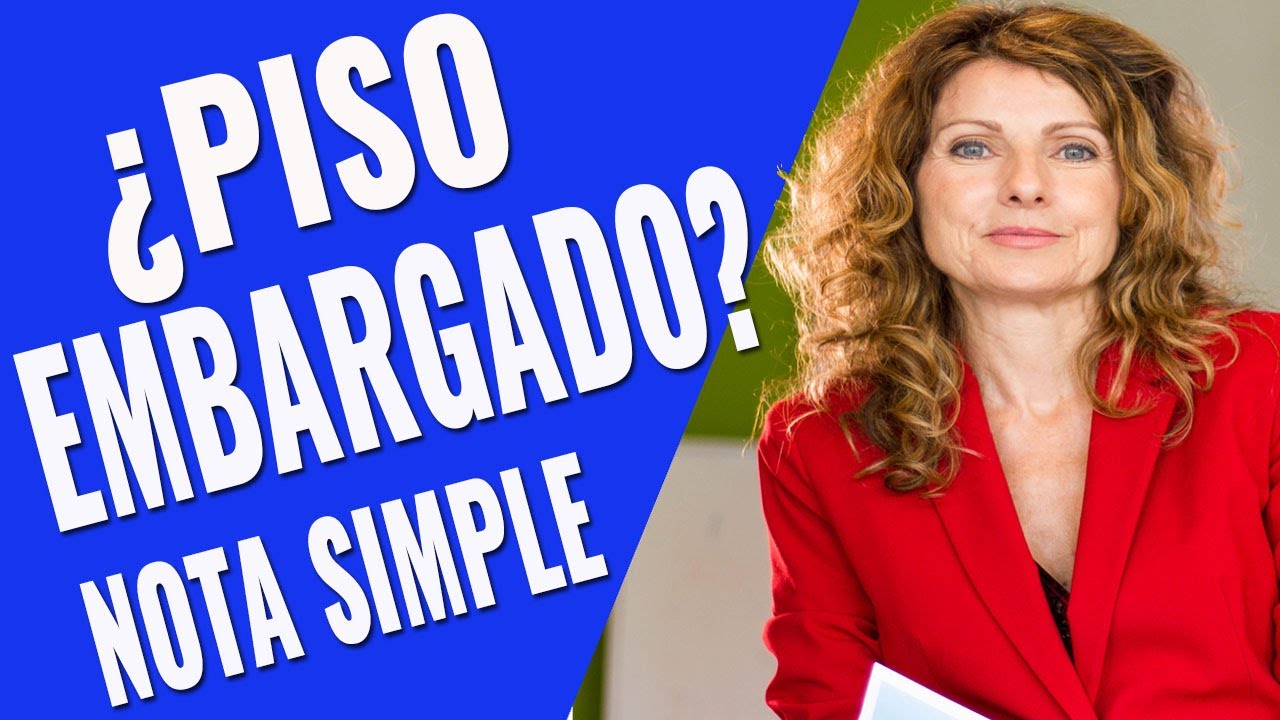 como saber si una casa esta embargada
