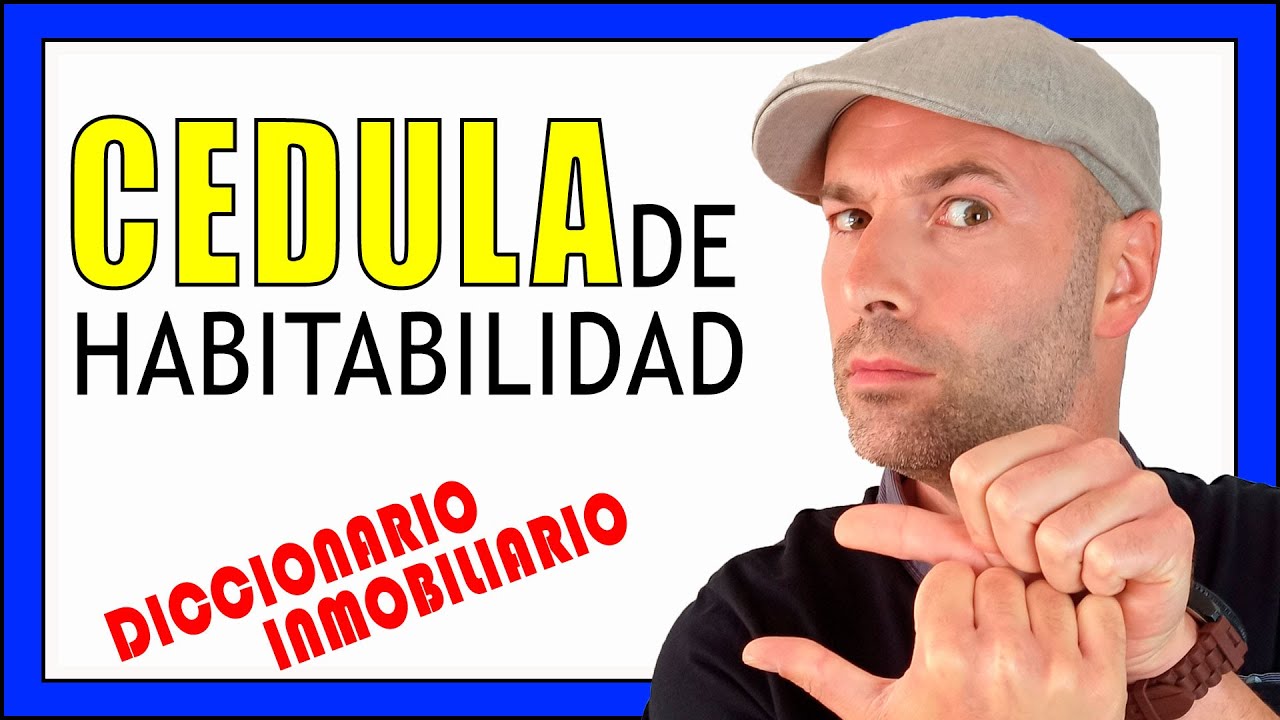 como sacar la cedula de habitabilidad