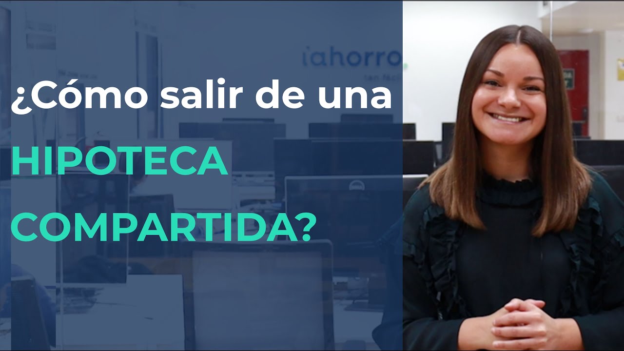 como salir de una hipoteca compartida