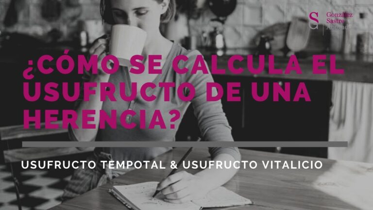 como se calcula el usufructo en una herencia