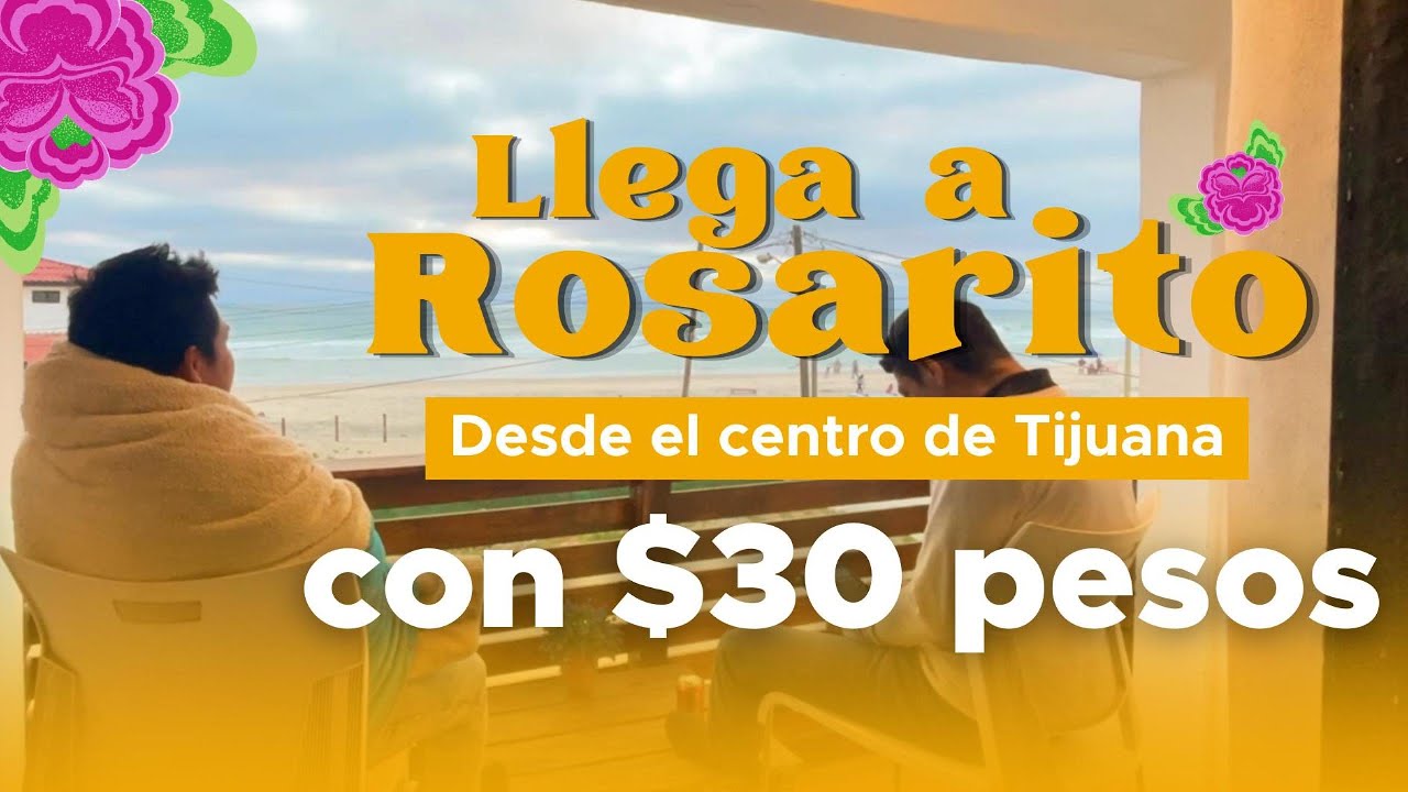 como se marca de tijuana a rosarito