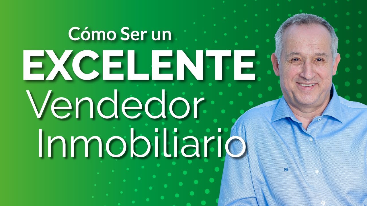 como ser un buen agente inmobiliario