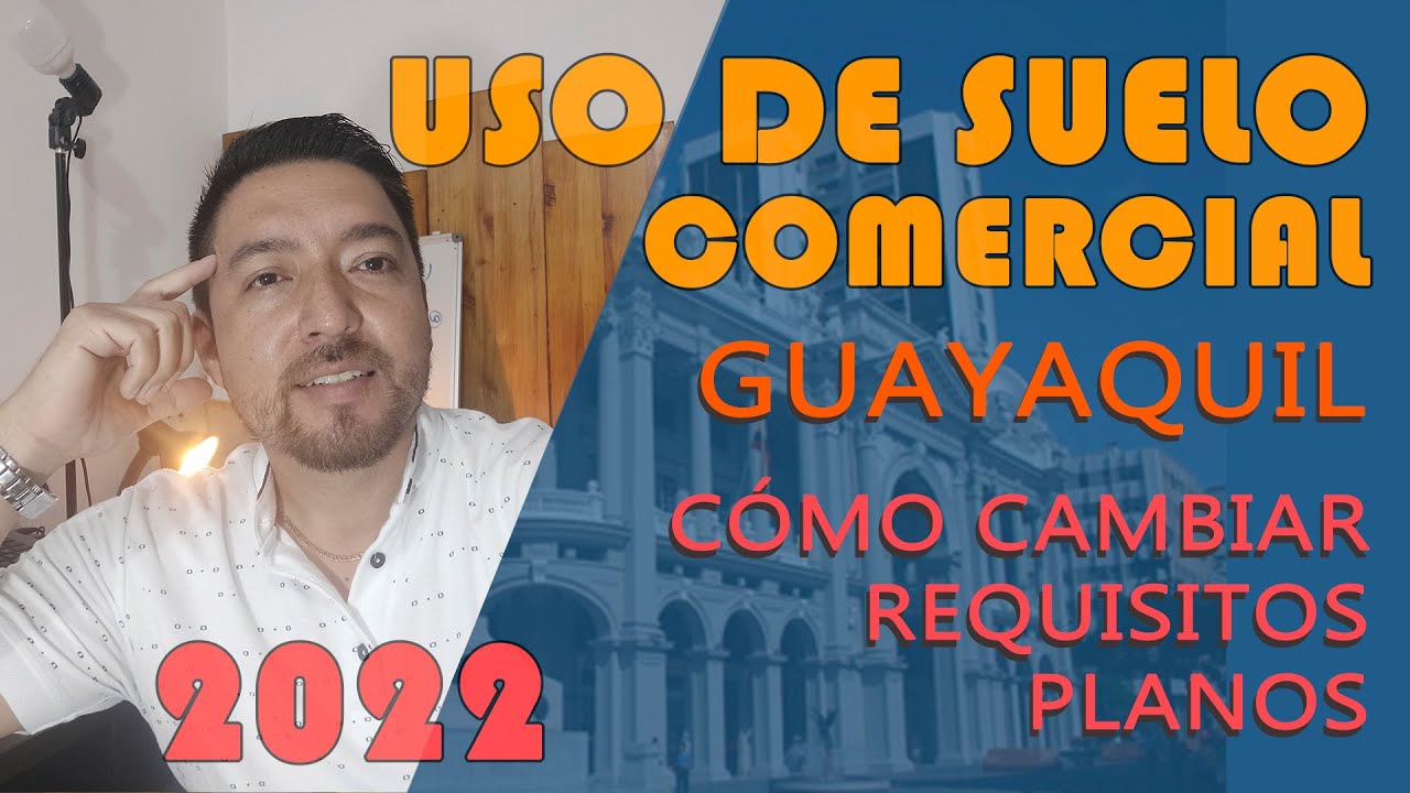 como tramitar uso de suelo comercial