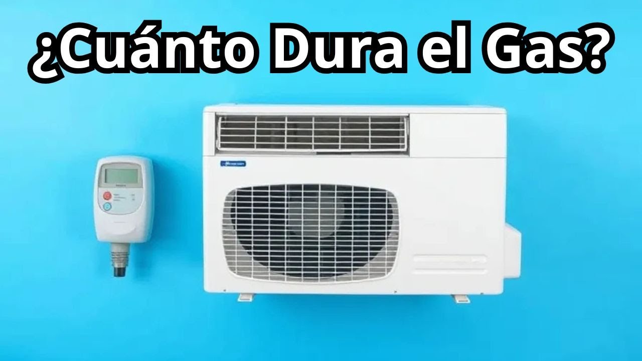 cuanto dura el gas del aire acondicionado de casa