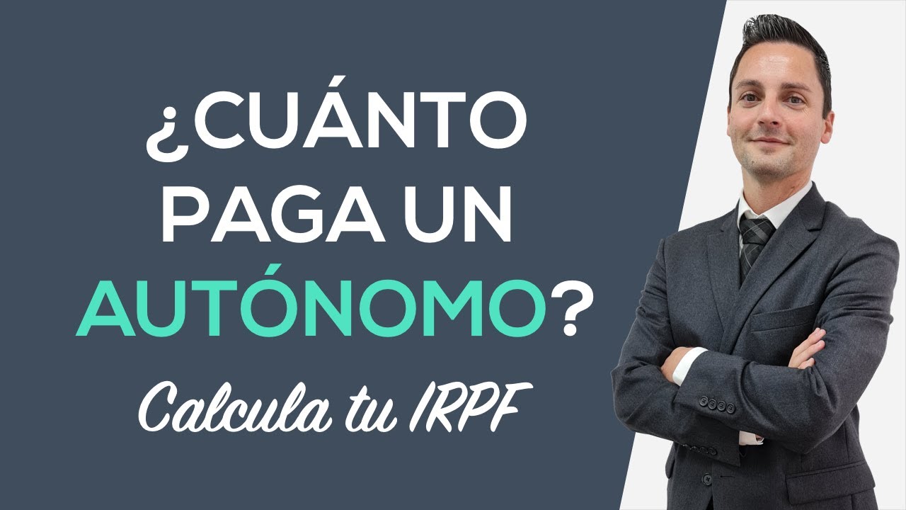cuanto paga un autonomo de irpf