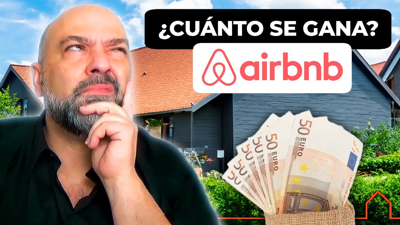 cuanto se gana con airbnb españa