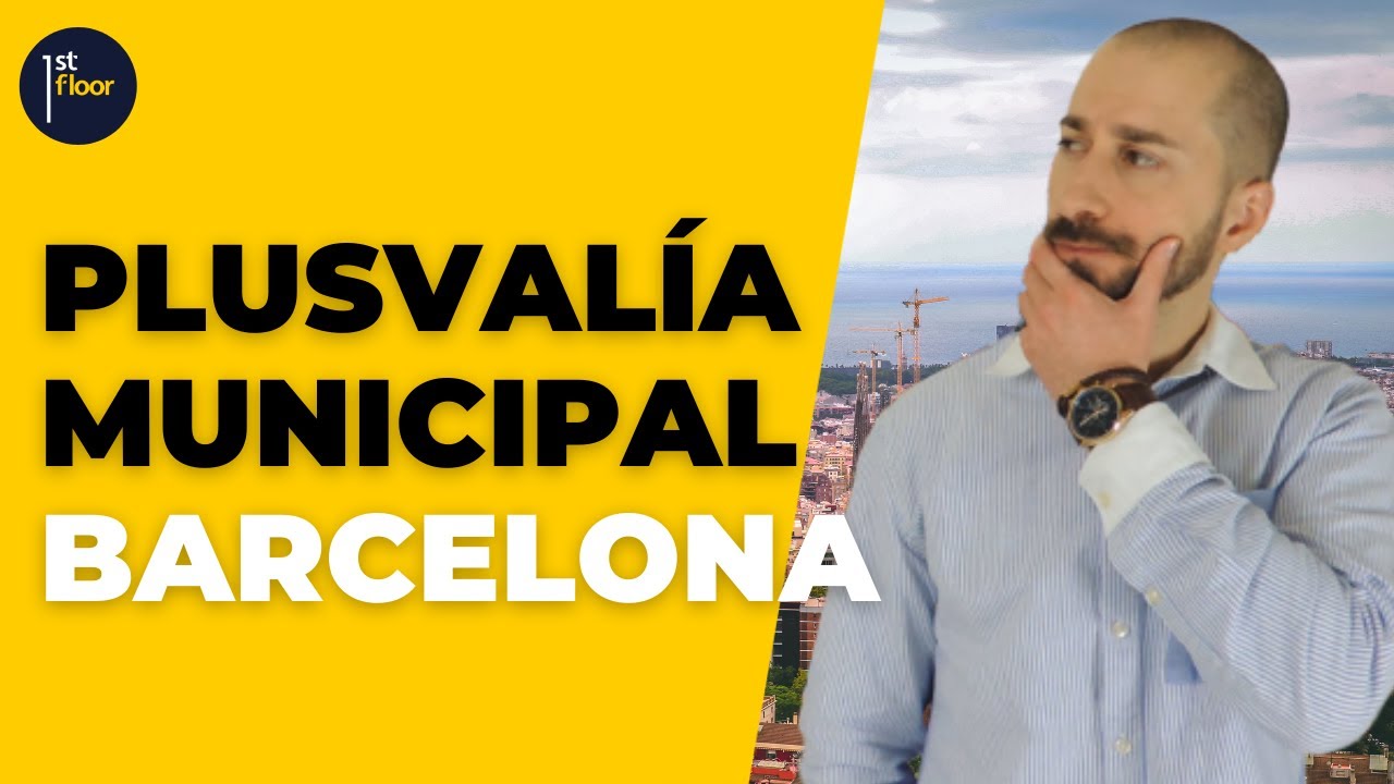 cuanto se paga de plusvalia en barcelona