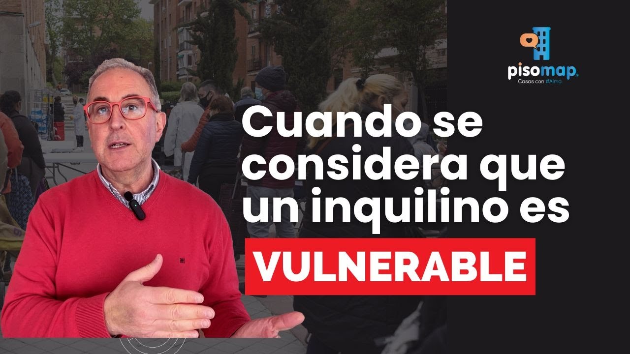 cuanto se tarda en echar a un inquilino vulnerable