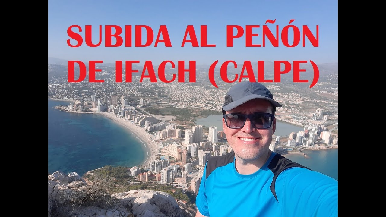 cuanto se tarda en subir el peñon de ifach