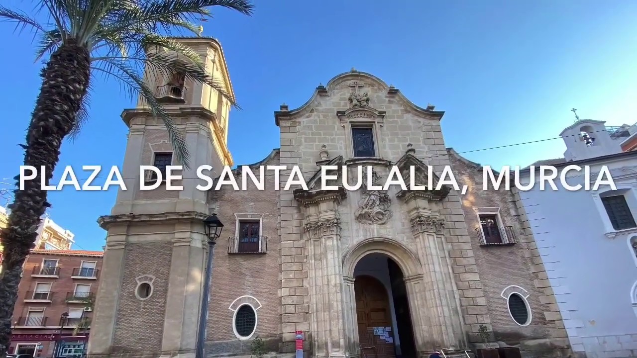 plaza santa eulalia murcia como llegar