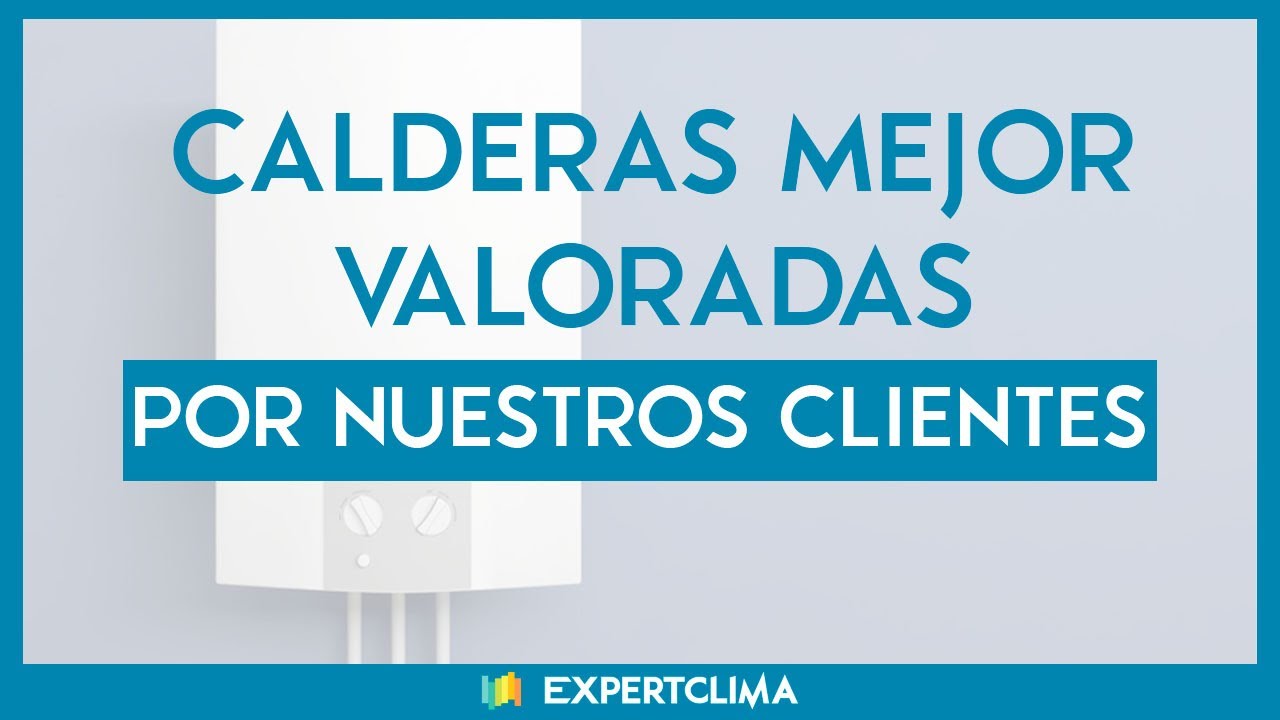 que calderas de gas son las mejores