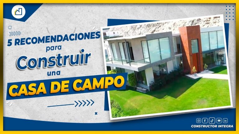 que debe tener una casa de campo