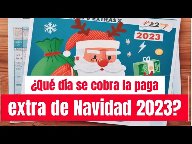 que dia se cobra la paga extra de navidad