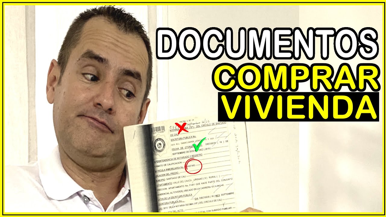 que documentos se necesita para comprar una casa