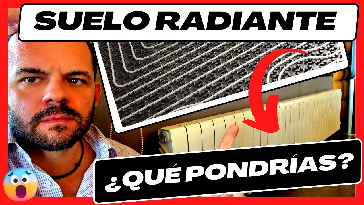 que es mejor suelo radiante o radiadores