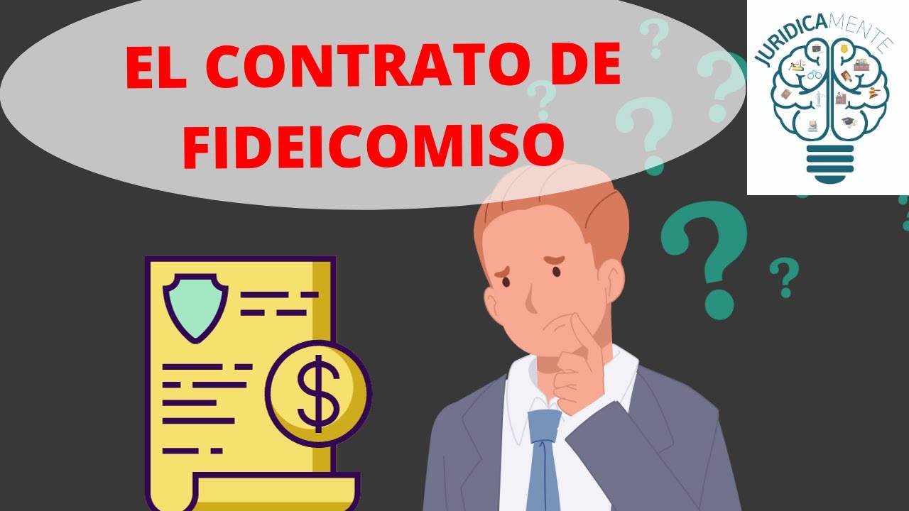 que es un contrato de fideicomiso