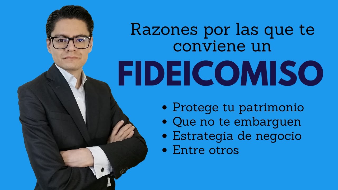 que es un fideicomiso y para que sirve