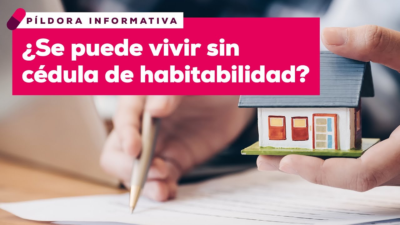 que pasa si no tengo cedula de habitabilidad