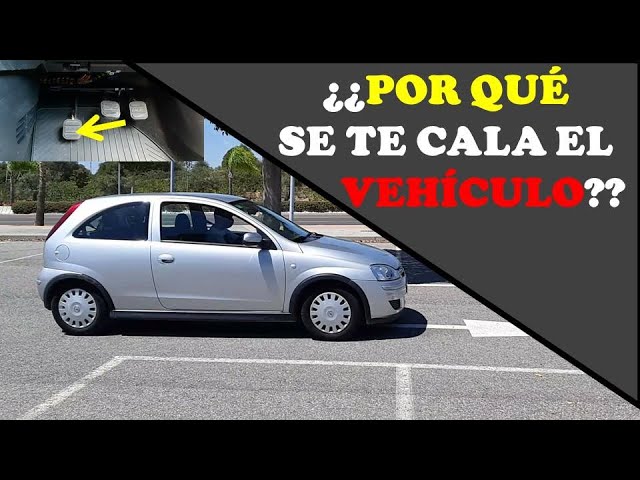 que pasa si un coche se cala mucho