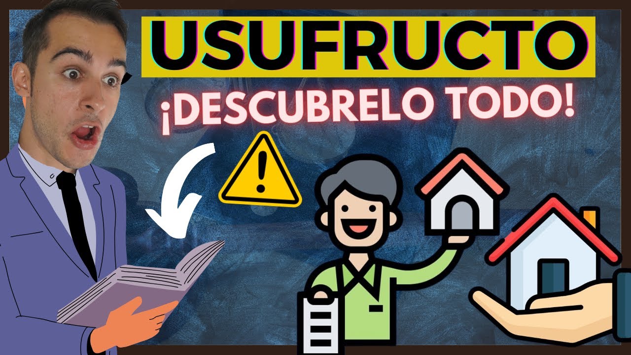 que significa ser usufructuario de una vivienda