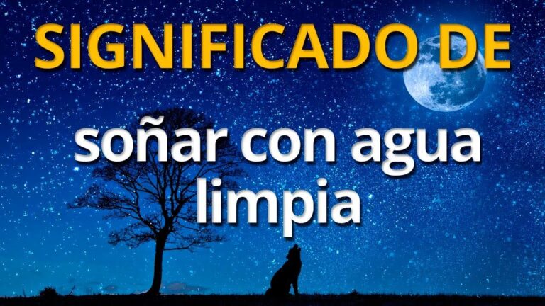 que significa soñar con agua limpia