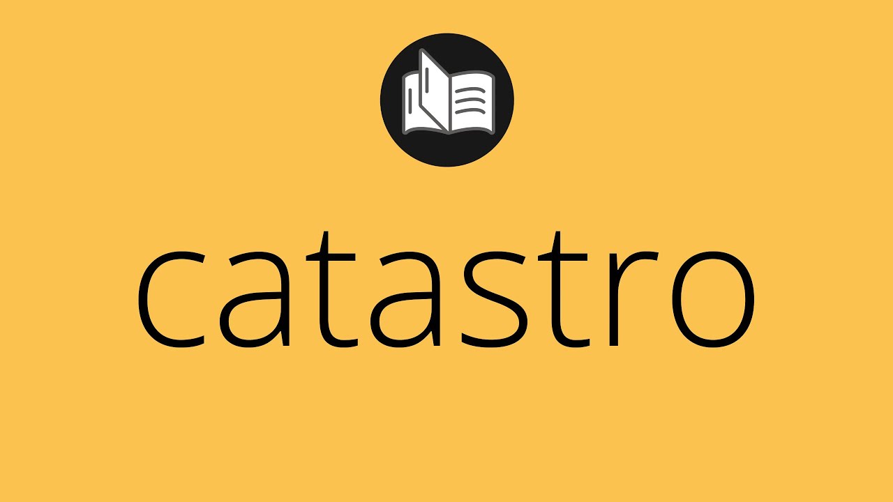 que significan las siglas de catastro