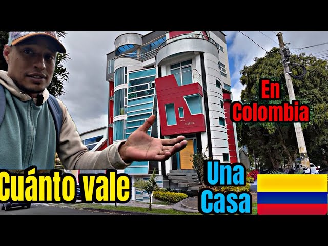 que vale una casa en colombia