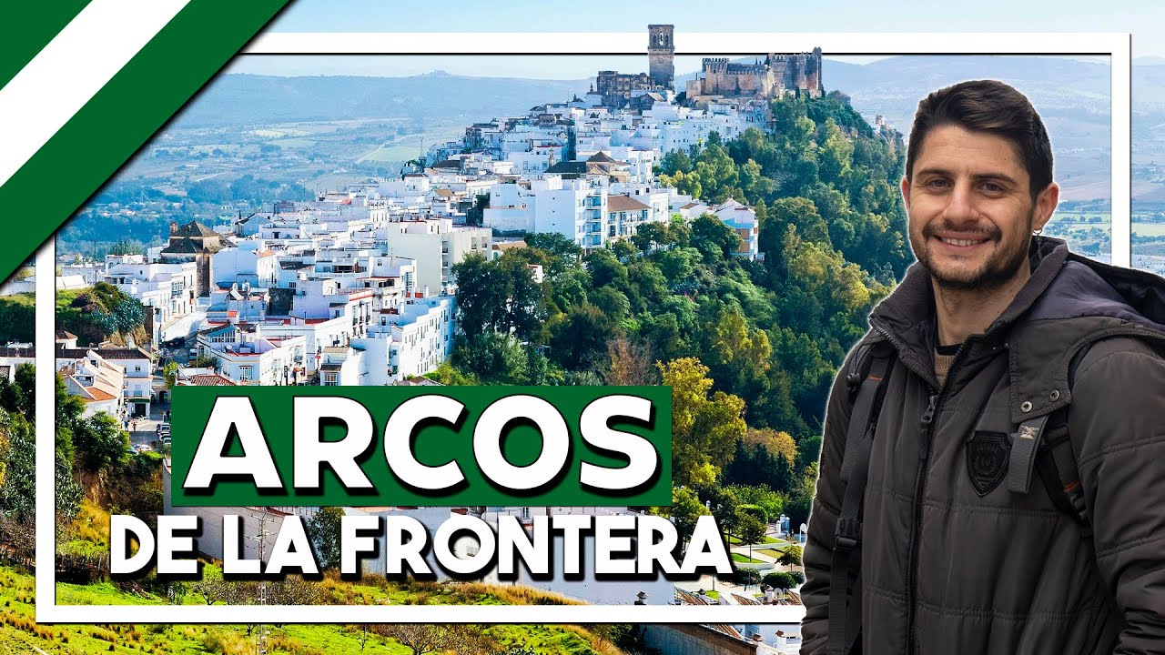 que ver arcos de la frontera