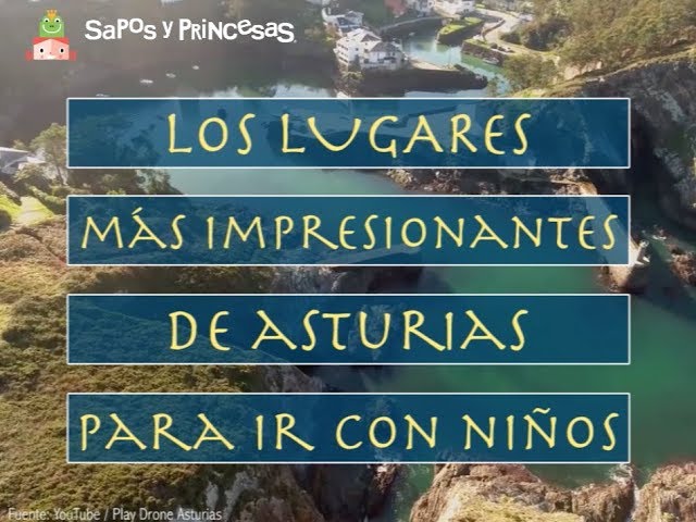 que ver en asturias con niños