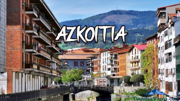 que ver en azpeitia y azkoitia