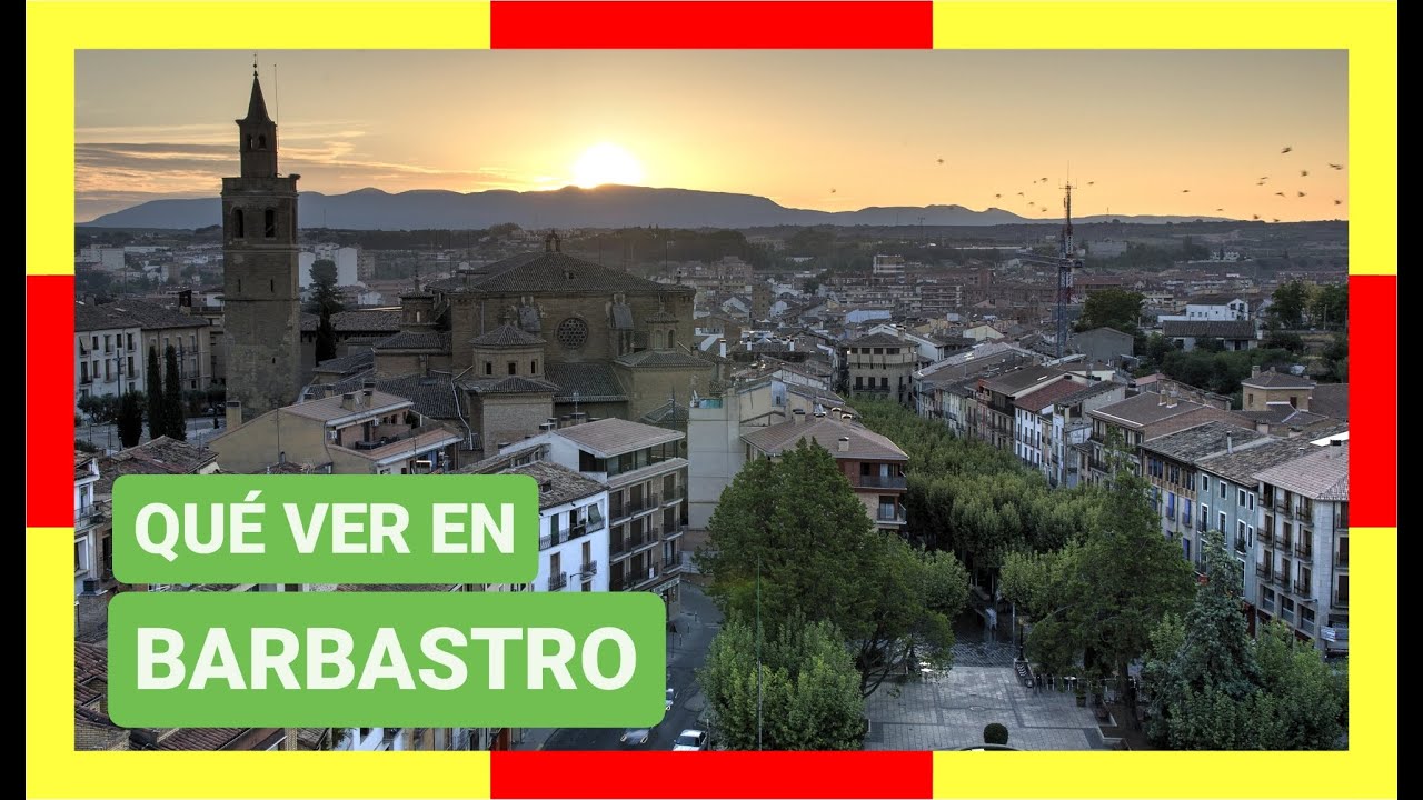 que ver en barbastro y alrededores