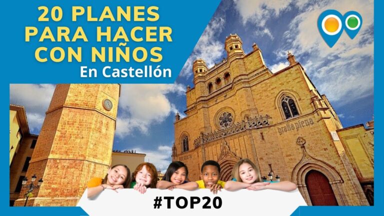 que ver en castellón con niños