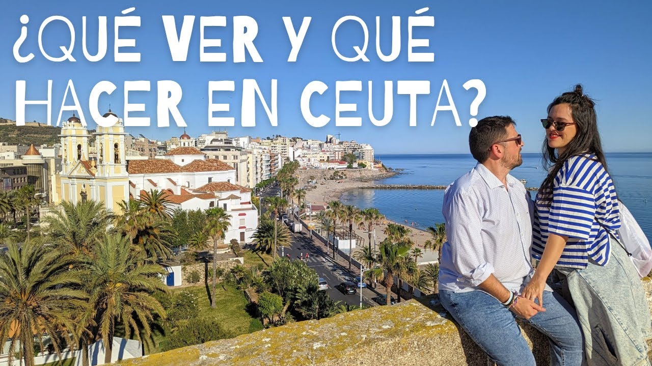 que ver en ceuta en dos dias