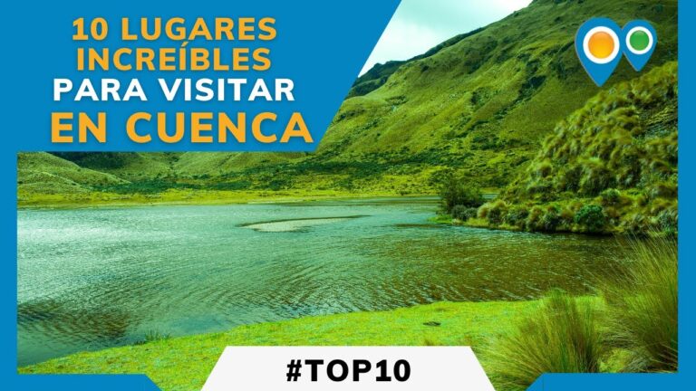 que ver en cuenca y alrededores