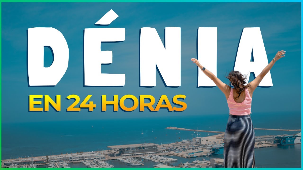 que ver en dénia en 1 día