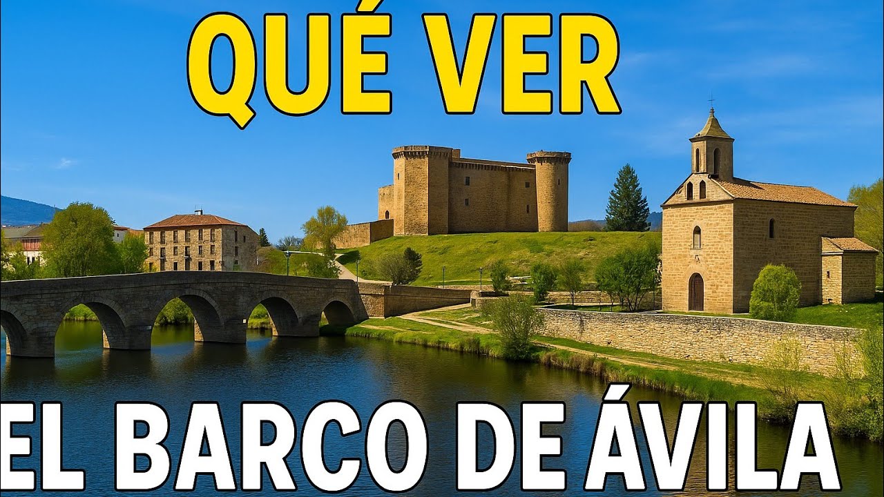 que ver en el barco de avila
