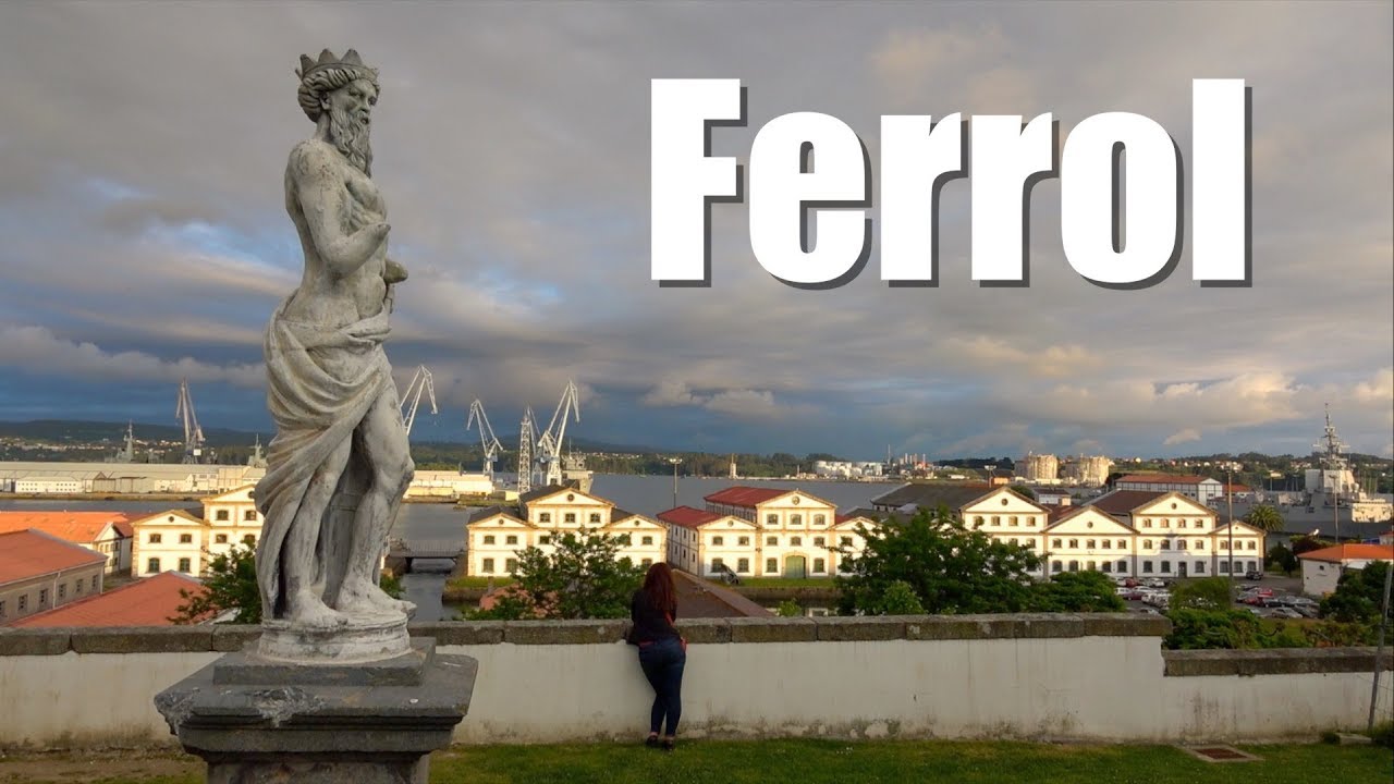 que ver en el ferrol y alrededores