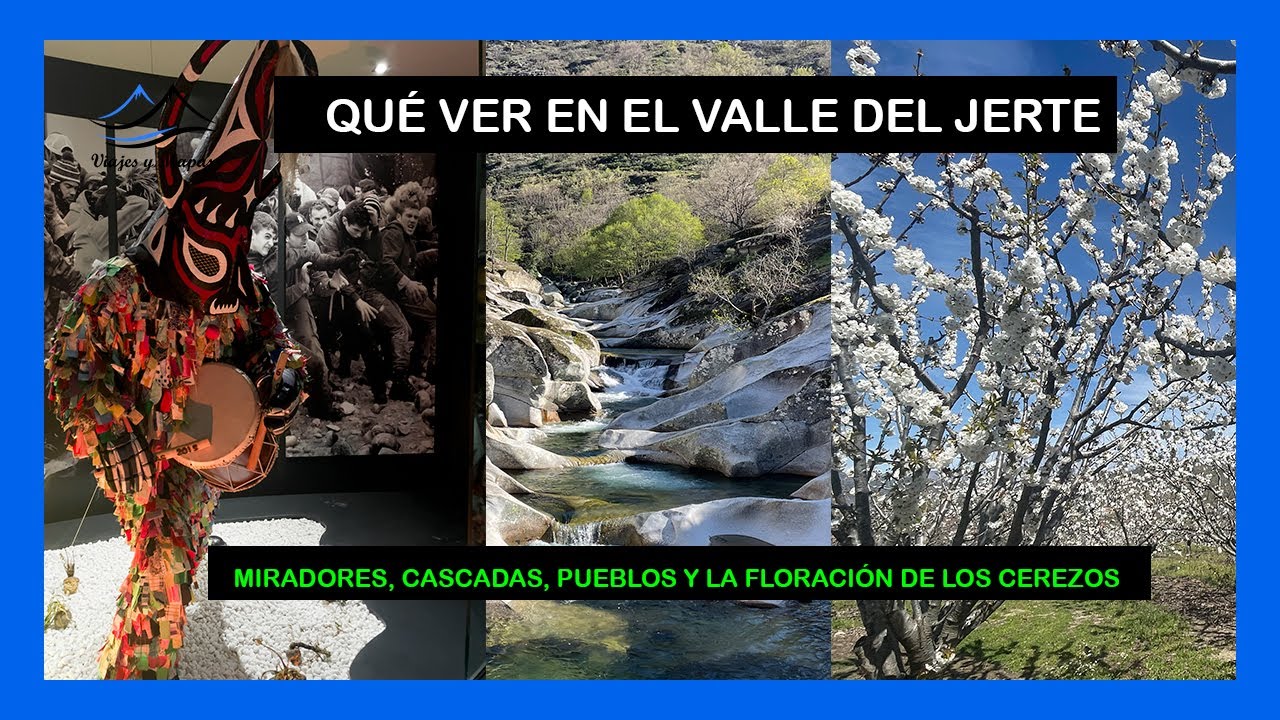 que ver en el valle del jerte en un dia