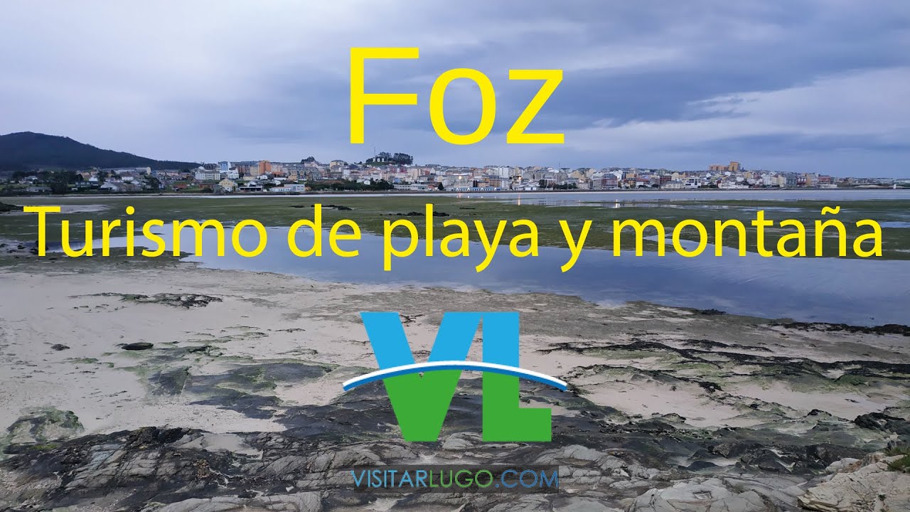 que ver en foz y alrededores